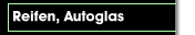 Reifen, Autoglas